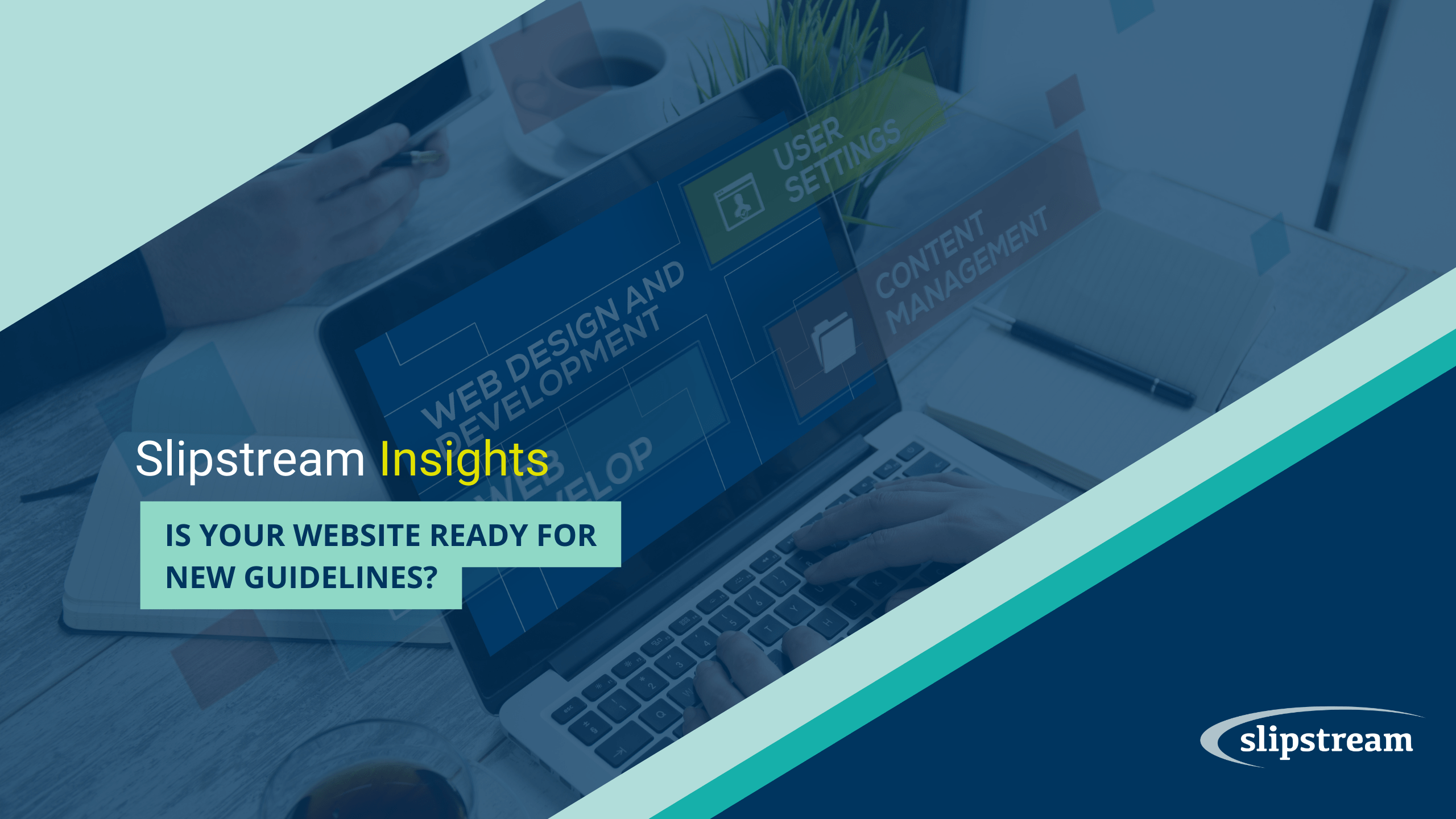 Is Your Website Ready for New Guidelines
